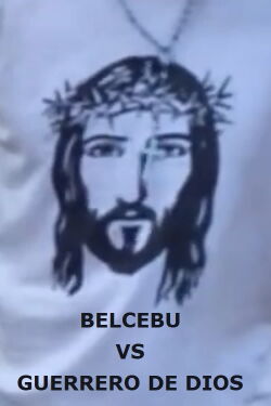Belcebú versus Guerrero de Dios, la batalla final y el camino al paraíso (2017)