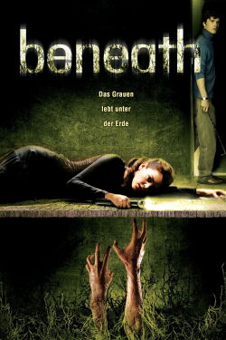 Beneath - Das Grauen lebt unter der Erde (2007)