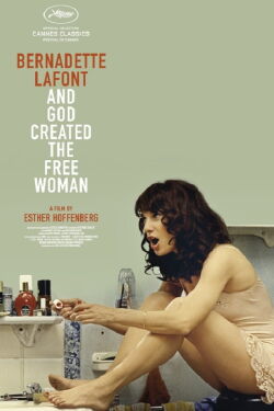 Bernadette Lafont, and God Created the Free Woman (2016)