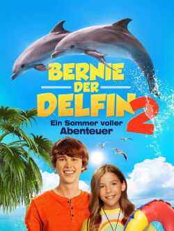 Bernie der Delfin 2 - Ein Sommer voller Abenteuer (2019)