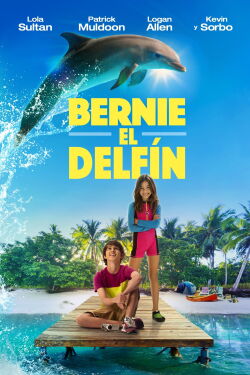 Bernie, el delfín 2 (2019)