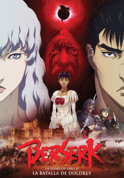 Berserk La Edad de Oro II: La Batalla de Doldrey (2012)