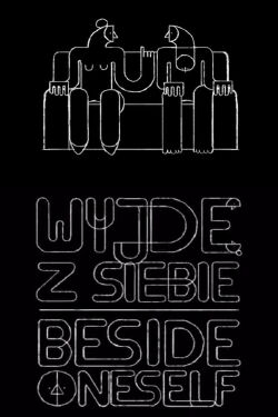 Beside Oneself (2016)