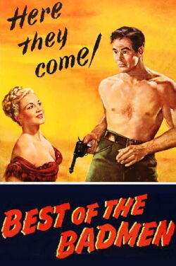 Best of the Badmen (1951)