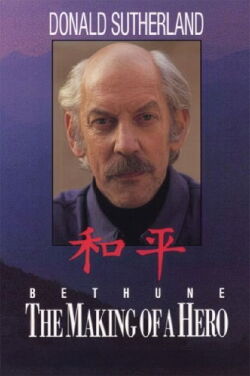 Bethune: La forja de un héroe (1993)