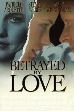 Betrayed by Love (1994)