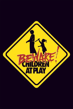 Beware: Children At Play (1989)