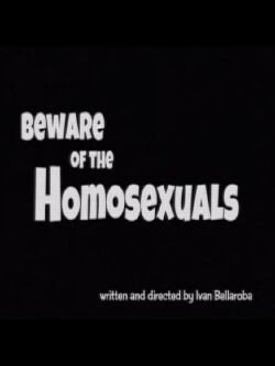 Beware of the Homosexuals (2014)