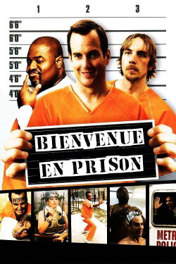 Bienvenue en prison (2006)