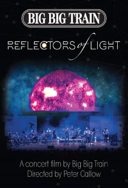 Big Big Train : Reflectors Of Light (2019)