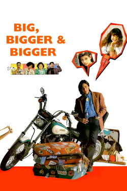 Big, Bigger and Bigger (1992)