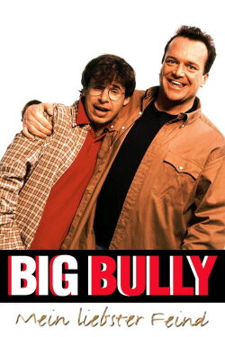 Big Bully - Mein liebster Feind (1996)