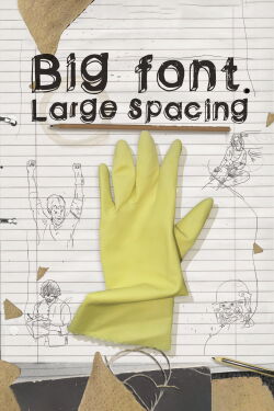 Big Font. Large Spacing (2009)