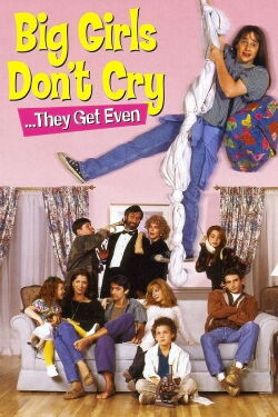 Big Girls Don't Cry... They Get Even (1992)
