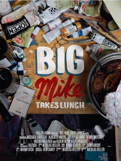 Big Mike Takes Lunch (2018)