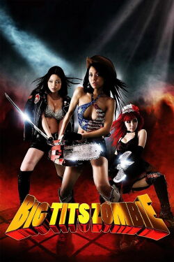 Big Tits Zombies - Boobs to die for (2010)