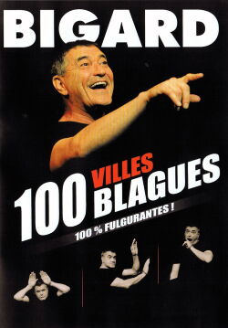 Bigard 100 villes 100 blagues (2011)