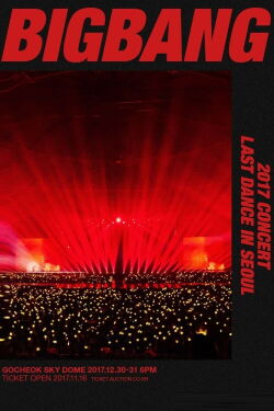 Bigbang - Last dance in Séoul (2017)