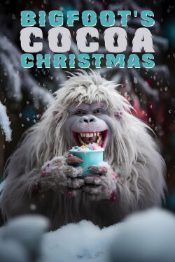 Bigfoot's Cocoa Christmas (2023)