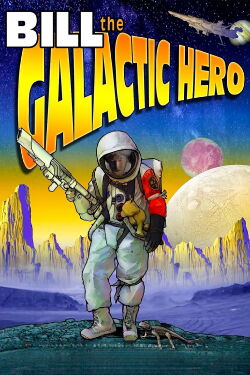 Bill the Galactic Hero (2014)