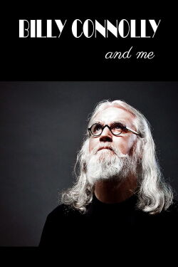 Billy Connolly And Me (2017)