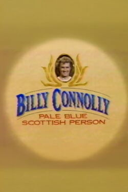Billy Connolly: Pale Blue Scottish Person (1991)