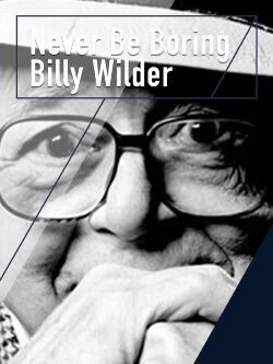 Billy Wilder ou le grand art de distraire (2017)