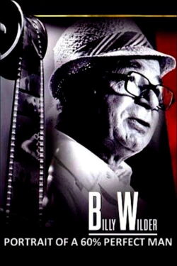 Billy Wilder, un hombre perfecto al 60% (1982)