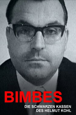 Bimbes: Die schwarzen Kassen des Helmut Kohl (2017)