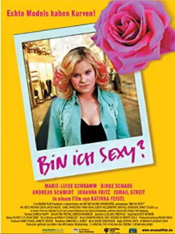 Bin ich sexy? (2005)