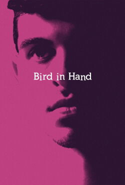 Bird in Hand (2022)