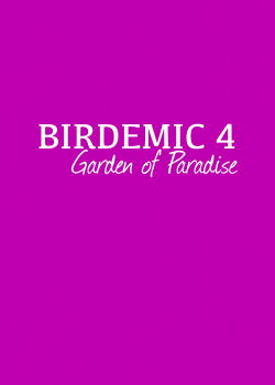 Birdemic 4: Garden of Paradise (2025)