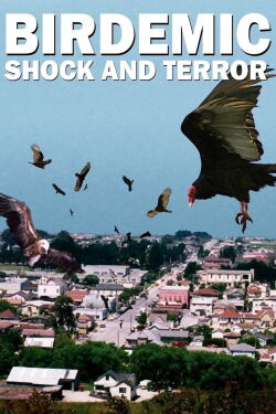 Birdemic: Conmoción y terror (2010)