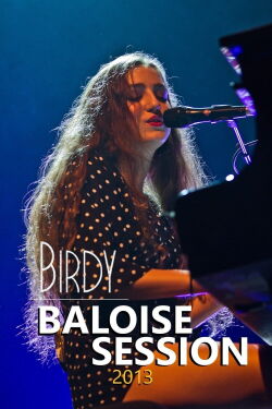 Birdy At Baloise Session 2013 (2013)