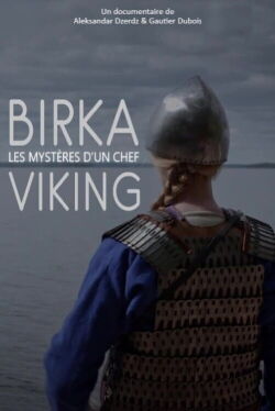 Birka, les mystères d'un chef viking (2019)