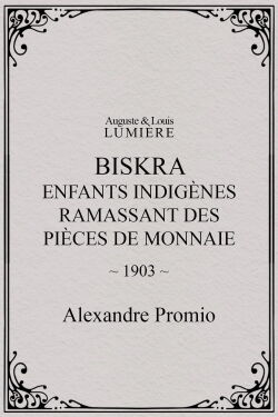 Biskra : enfants indigènes ramassant des pièces de monnaie (1903)