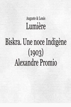 Biskra : une noce indigène (1903)