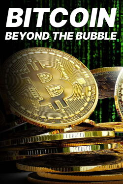 Bitcoin: Beyond the Bubble (2018)