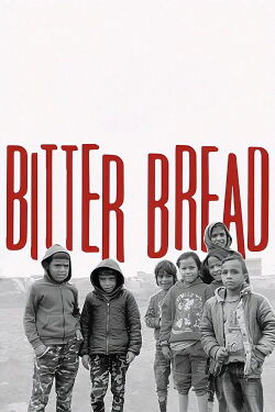 Bitter Bread (2019)
