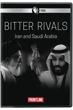 Bitter Rivals: Iran and Saudi Arabia (2018)