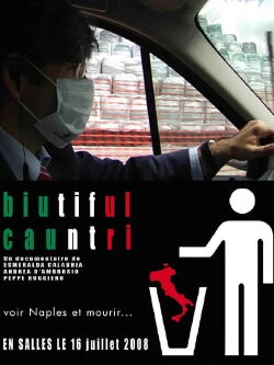 Biùtiful cauntri (2008)