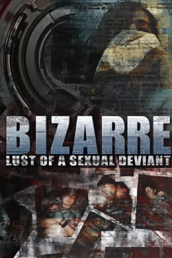 Bizarre Lust Of A Sexual Deviant (2001)