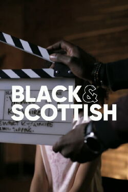 Black and Scottish (2019)