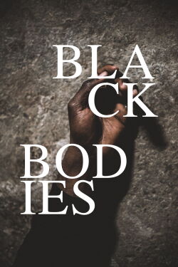 Black Bodies (2020)