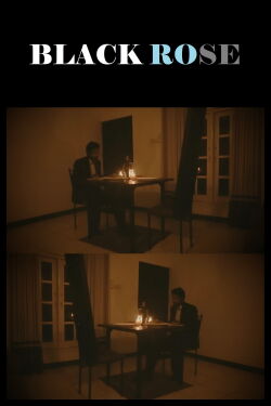 Black Rose (2022)