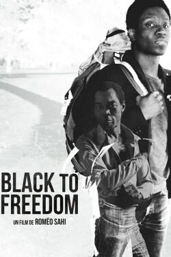 Black to Freedom (2017)
