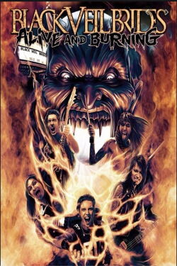 Black Veil Brides: Alive and Burning (2015)