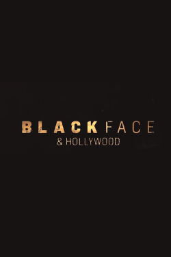 Blackface and Hollywood (2019)