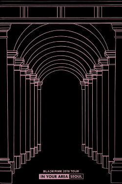 BLACKPINK TOUR [IN YOUR AREA] in Seoul (2018)