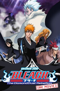 Bleach: The Diamond Dust Rebellion (2007)